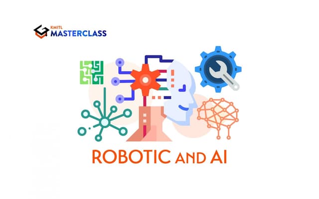 Robotics and AI (Full Course) : หุ่นยนต์และปัญญาประดิษฐ์