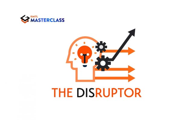 The Disruptor (Full Course) : นักเปลี่ยนโลก