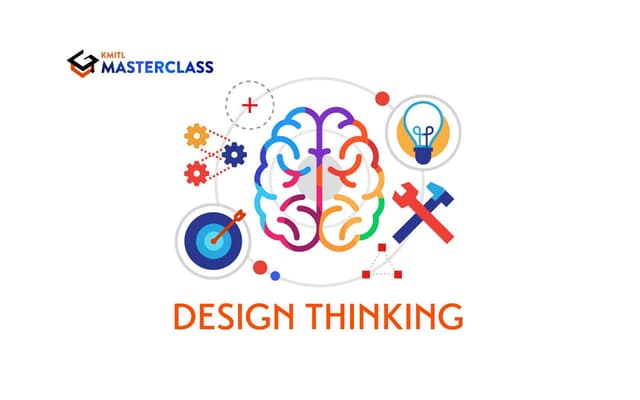Design Thinking (Full Course) : กระบวนการคิดเชิงออกแบบ